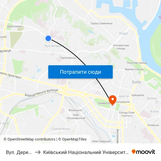 Вул. Деревлянська to Київський Національний Університет Імені Тараса Шевченка map