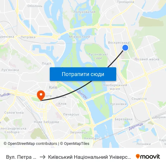 Вул. Петра Запорожця to Київський Національний Університет Імені Тараса Шевченка map