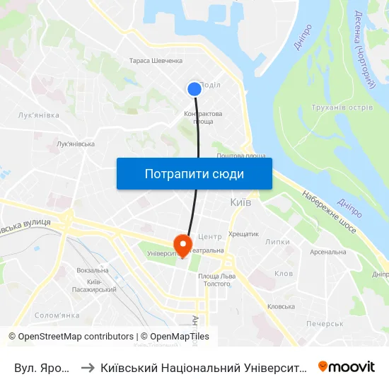 Вул. Ярославська to Київський Національний Університет Імені Тараса Шевченка map