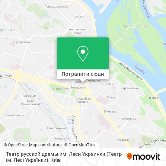 Карта Театр русской драмы им. Леси Украинки (Театр ім. Лесі Українки)