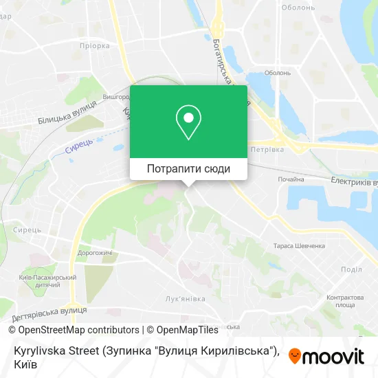 Карта Kyrylivska Street (Зупинка "Вулиця Кирилівська")