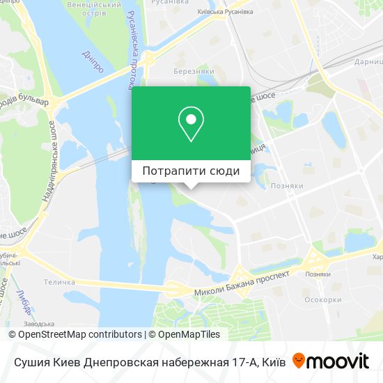 Карта Сушия Киев Днепровская набережная 17-А