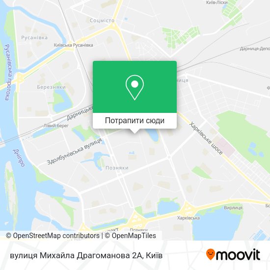 Карта вулиця Михайла Драгоманова 2А