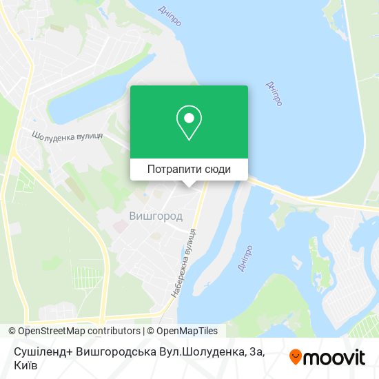 Карта Сушіленд+ Вишгородська Вул.Шолуденка, 3а