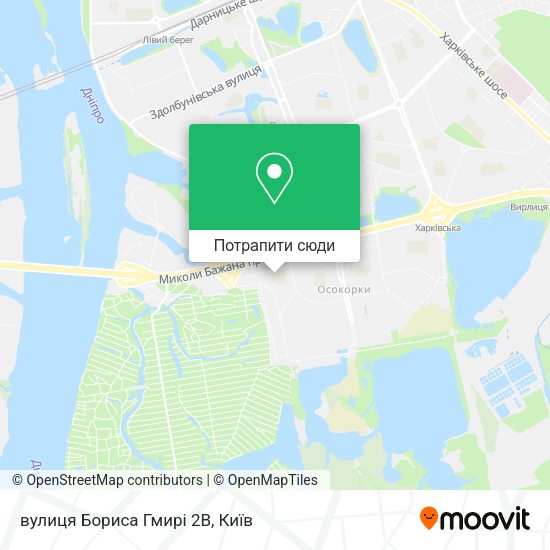 Карта вулиця Бориса Гмирі 2В