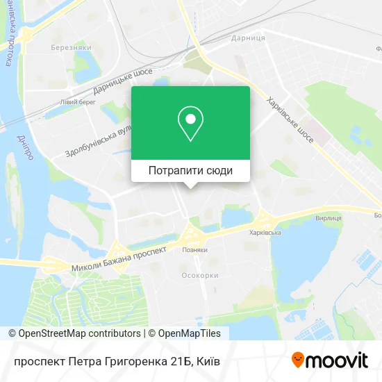 Карта проспект Петра Григоренка 21Б