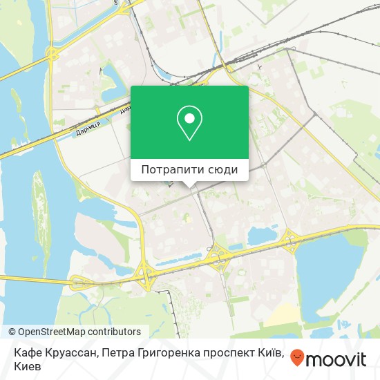 Карта Кафе Круассан, Петра Григоренка проспект Київ
