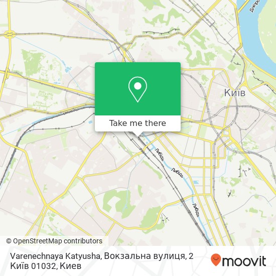 Карта Varenechnaya Katyusha, Вокзальна вулиця, 2 Київ 01032