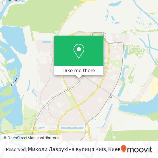 Карта Reserved, Миколи Лаврухіна вулиця Київ