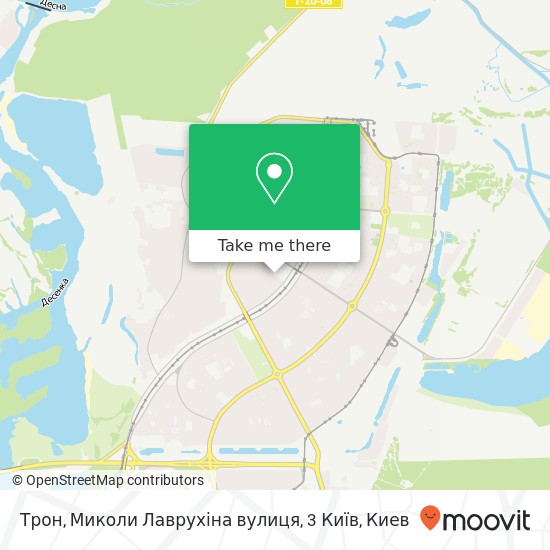 Карта Трон, Миколи Лаврухіна вулиця, 3 Київ