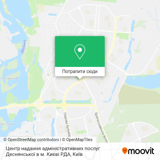Карта Центр надання адміністративних послуг Деснянської в м. Києві РДА