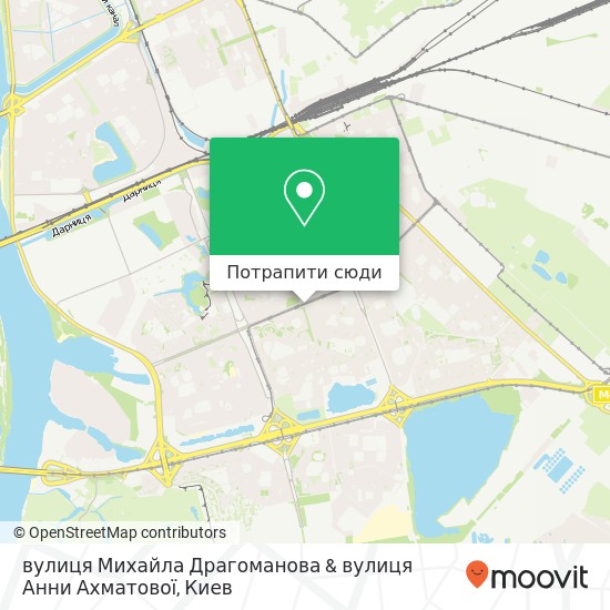 Карта вулиця Михайла Драгоманова & вулиця Анни Ахматової