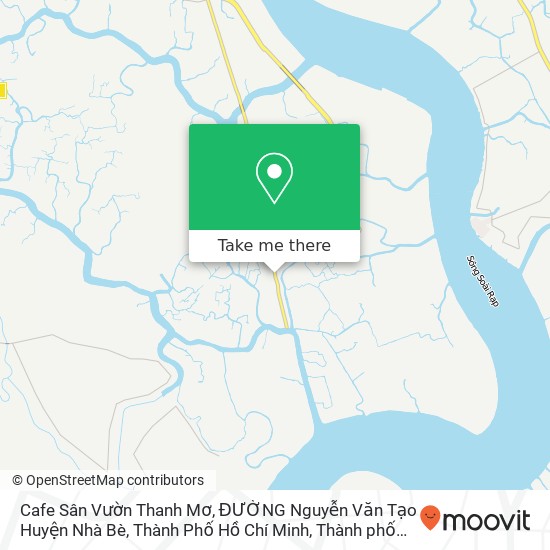 Bản đồ Cafe Sân Vườn Thanh Mơ, ĐƯỜNG Nguyễn Văn Tạo Huyện Nhà Bè, Thành Phố Hồ Chí Minh