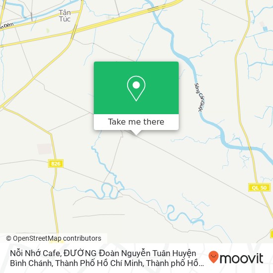 Bản đồ Nỗi Nhớ Cafe, ĐƯỜNG Đoàn Nguyễn Tuân Huyện Bình Chánh, Thành Phố Hồ Chí Minh