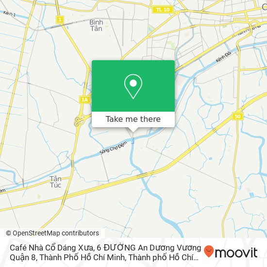 Bản đồ Café Nhà Cổ Dáng Xưa, 6 ĐƯỜNG An Dương Vương Quận 8, Thành Phố Hồ Chí Minh
