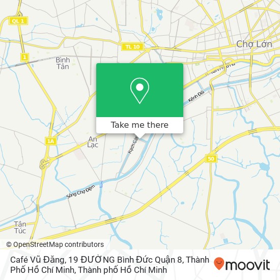 Bản đồ Café Vũ Đăng, 19 ĐƯỜNG Bình Đức Quận 8, Thành Phố Hồ Chí Minh