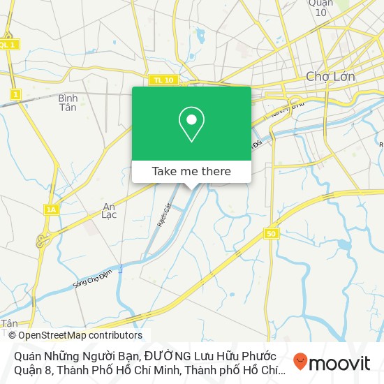 Bản đồ Quán Những Người Bạn, ĐƯỜNG Lưu Hữu Phước Quận 8, Thành Phố Hồ Chí Minh