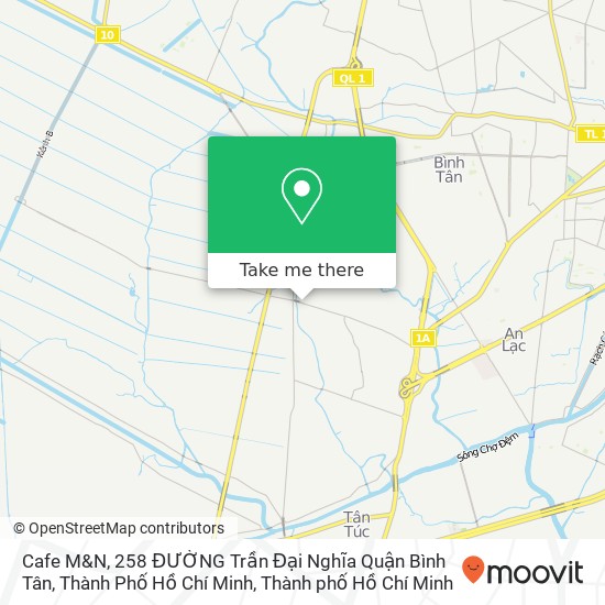 Bản đồ Cafe M&N, 258 ĐƯỜNG Trần Đại Nghĩa Quận Bình Tân, Thành Phố Hồ Chí Minh