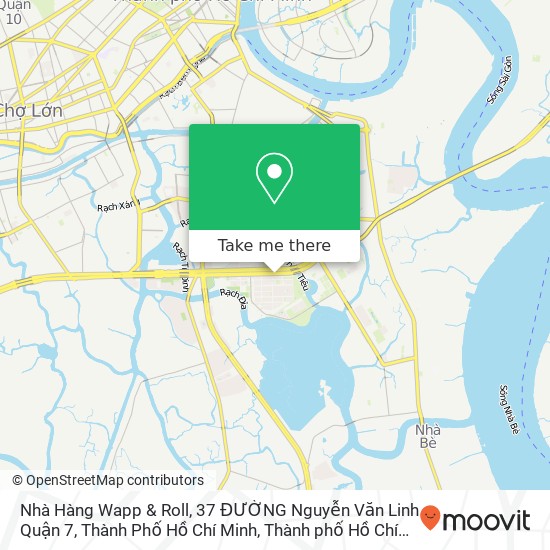 Bản đồ Nhà Hàng Wapp & Roll, 37 ĐƯỜNG Nguyễn Văn Linh Quận 7, Thành Phố Hồ Chí Minh