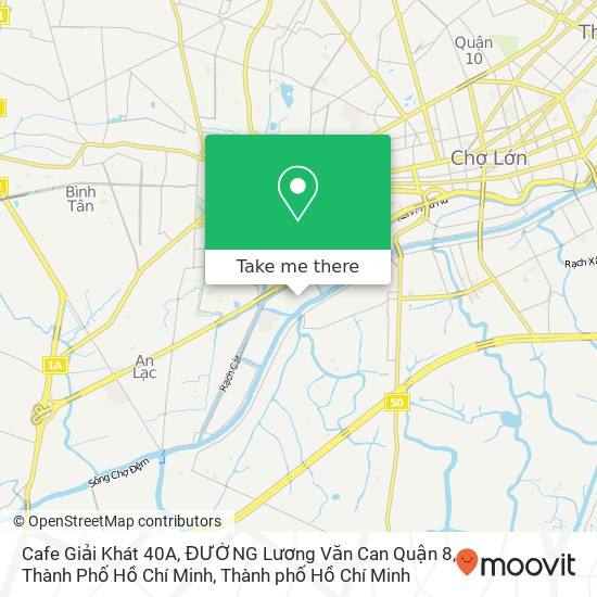 Bản đồ Cafe Giải Khát 40A, ĐƯỜNG Lương Văn Can Quận 8, Thành Phố Hồ Chí Minh