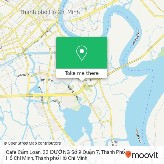Bản đồ Cafe Cẩm Loan, 22 ĐƯỜNG Số 9 Quận 7, Thành Phố Hồ Chí Minh