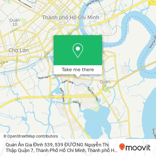 Bản đồ Quán Ăn Gia Đình 539, 539 ĐƯỜNG Nguyễn Thị Thập Quận 7, Thành Phố Hồ Chí Minh