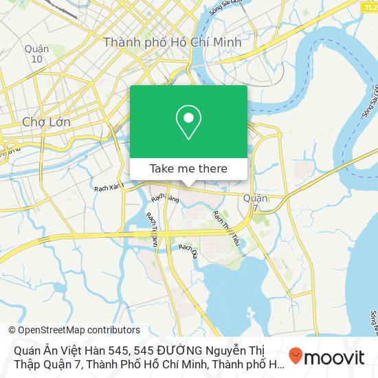 Bản đồ Quán Ăn Việt Hàn 545, 545 ĐƯỜNG Nguyễn Thị Thập Quận 7, Thành Phố Hồ Chí Minh