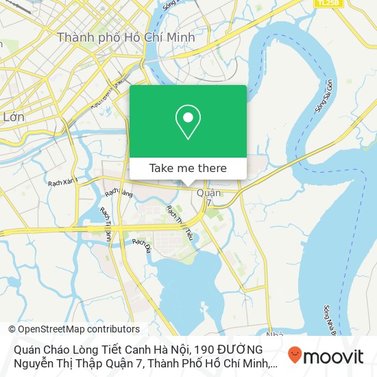 Bản đồ Quán Cháo Lòng Tiết Canh Hà Nội, 190 ĐƯỜNG Nguyễn Thị Thập Quận 7, Thành Phố Hồ Chí Minh