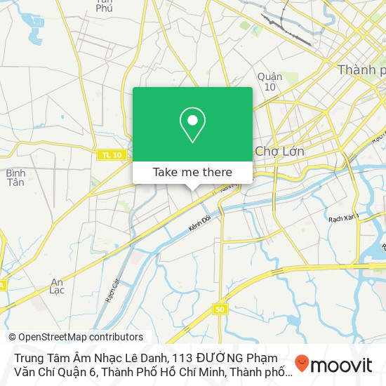 Bản đồ Trung Tâm Âm Nhạc Lê Danh, 113 ĐƯỜNG Phạm Văn Chí Quận 6, Thành Phố Hồ Chí Minh