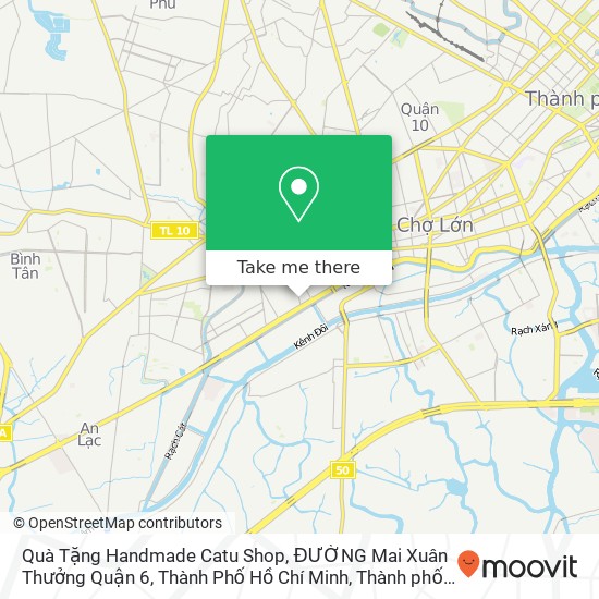 Bản đồ Quà Tặng Handmade Catu Shop, ĐƯỜNG Mai Xuân Thưởng Quận 6, Thành Phố Hồ Chí Minh
