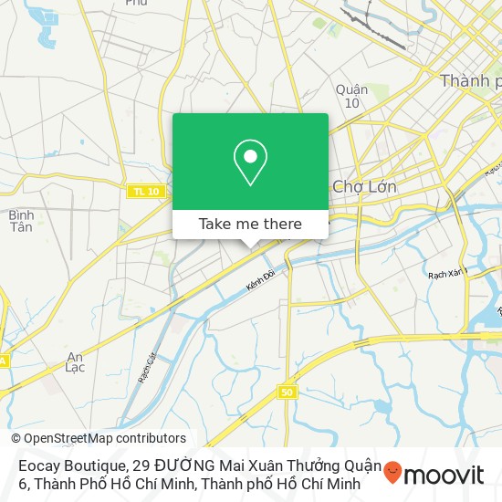 Bản đồ Eocay Boutique, 29 ĐƯỜNG Mai Xuân Thưởng Quận 6, Thành Phố Hồ Chí Minh