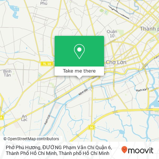 Bản đồ Phở Phú Hương, ĐƯỜNG Phạm Văn Chí Quận 6, Thành Phố Hồ Chí Minh