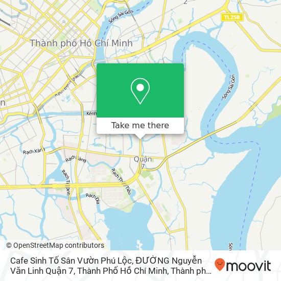 Bản đồ Cafe Sinh Tố Sân Vườn Phú Lộc, ĐƯỜNG Nguyễn Văn Linh Quận 7, Thành Phố Hồ Chí Minh