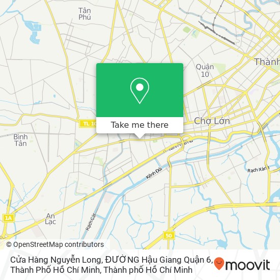 Bản đồ Cửa Hàng Nguyễn Long, ĐƯỜNG Hậu Giang Quận 6, Thành Phố Hồ Chí Minh