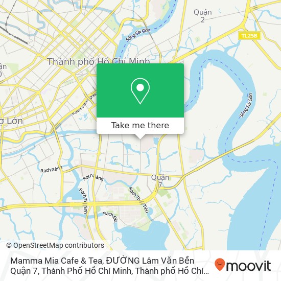 Bản đồ Mamma Mia Cafe & Tea, ĐƯỜNG Lâm Văn Bền Quận 7, Thành Phố Hồ Chí Minh