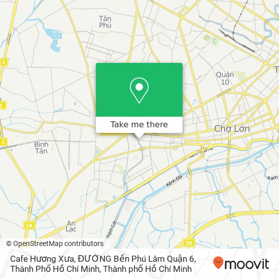 Bản đồ Cafe Hương Xưa, ĐƯỜNG Bến Phú Lâm Quận 6, Thành Phố Hồ Chí Minh