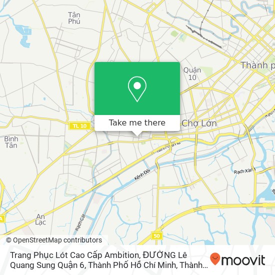 Bản đồ Trang Phục Lót Cao Cấp Ambition, ĐƯỜNG Lê Quang Sung Quận 6, Thành Phố Hồ Chí Minh