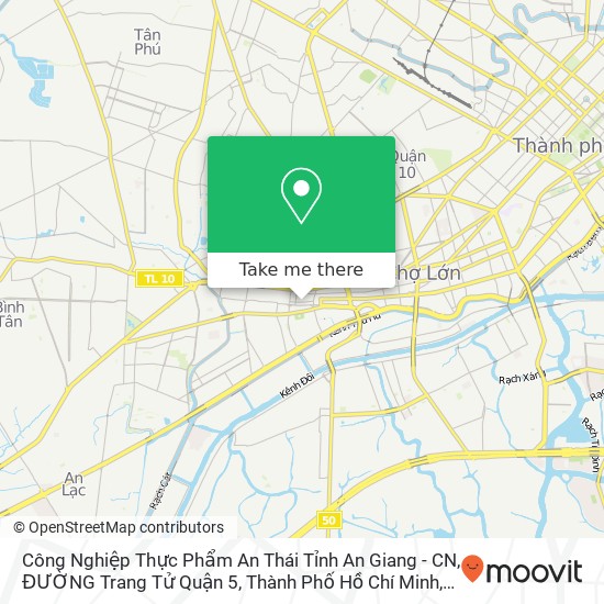 Bản đồ Công Nghiệp Thực Phẩm An Thái Tỉnh An Giang - CN, ĐƯỜNG Trang Tử Quận 5, Thành Phố Hồ Chí Minh