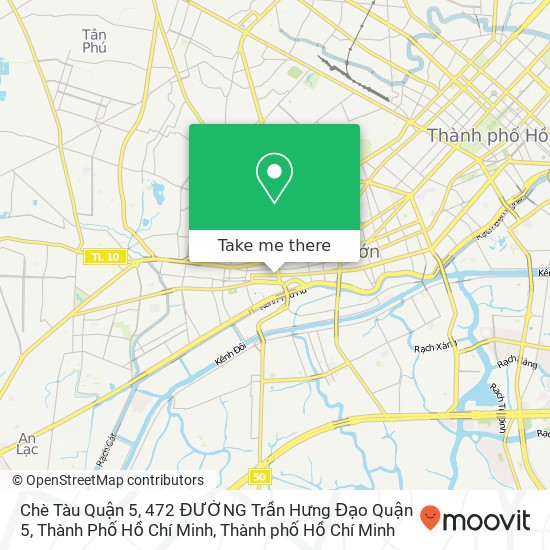 Bản đồ Chè Tàu Quận 5, 472 ĐƯỜNG Trần Hưng Đạo Quận 5, Thành Phố Hồ Chí Minh