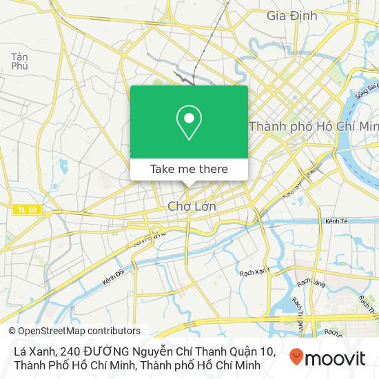 Bản đồ Lá Xanh, 240 ĐƯỜNG Nguyễn Chí Thanh Quận 10, Thành Phố Hồ Chí Minh