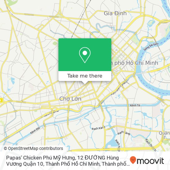 Bản đồ Papas' Chicken Phú Mỹ Hưng, 12 ĐƯỜNG Hùng Vương Quận 10, Thành Phố Hồ Chí Minh