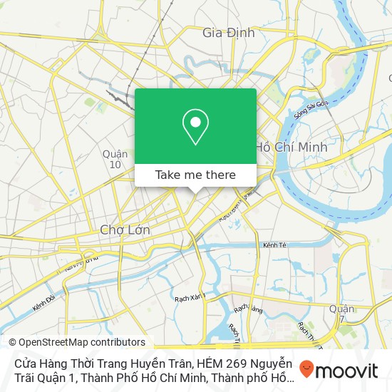 Bản đồ Cửa Hàng Thời Trang Huyền Trân, HẺM 269 Nguyễn Trãi Quận 1, Thành Phố Hồ Chí Minh