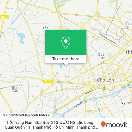 Bản đồ Thời Trang Nam 360 Boy, 313 ĐƯỜNG Lạc Long Quân Quận 11, Thành Phố Hồ Chí Minh