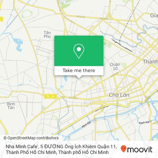 Bản đồ Nhà Mình Cafe', 5 ĐƯỜNG Ông Ích Khiêm Quận 11, Thành Phố Hồ Chí Minh