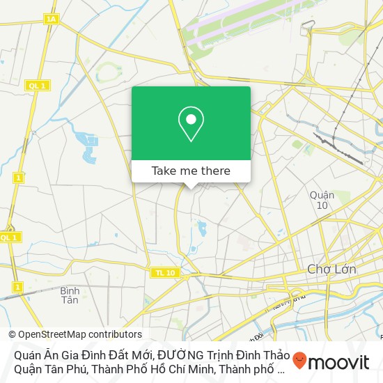 Bản đồ Quán Ăn Gia Đình Đất Mới, ĐƯỜNG Trịnh Đình Thảo Quận Tân Phú, Thành Phố Hồ Chí Minh