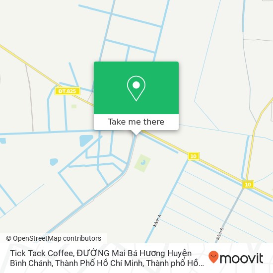 Bản đồ Tick Tack Coffee, ĐƯỜNG Mai Bá Hương Huyện Bình Chánh, Thành Phố Hồ Chí Minh