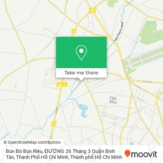 Bản đồ Bún Bò Bún Riêu, ĐƯỜNG 26 Tháng 3 Quận Bình Tân, Thành Phố Hồ Chí Minh