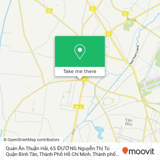 Bản đồ Quán Ăn Thuận Hải, 65 ĐƯỜNG Nguyễn Thị Tú Quận Bình Tân, Thành Phố Hồ Chí Minh