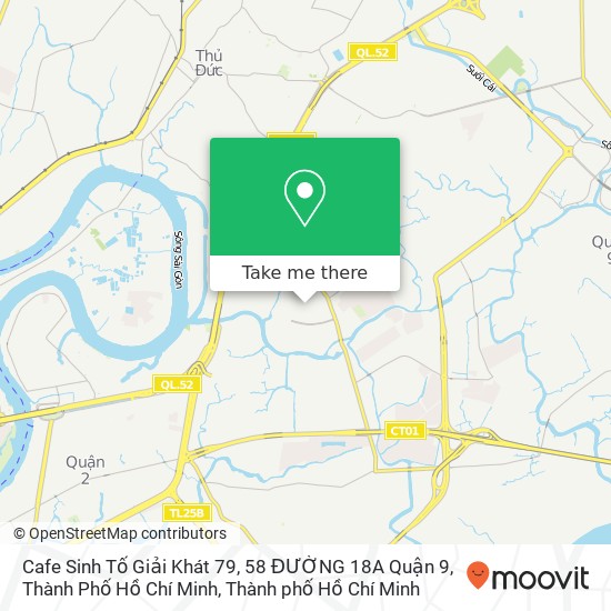 Bản đồ Cafe Sinh Tố Giải Khát 79, 58 ĐƯỜNG 18A Quận 9, Thành Phố Hồ Chí Minh