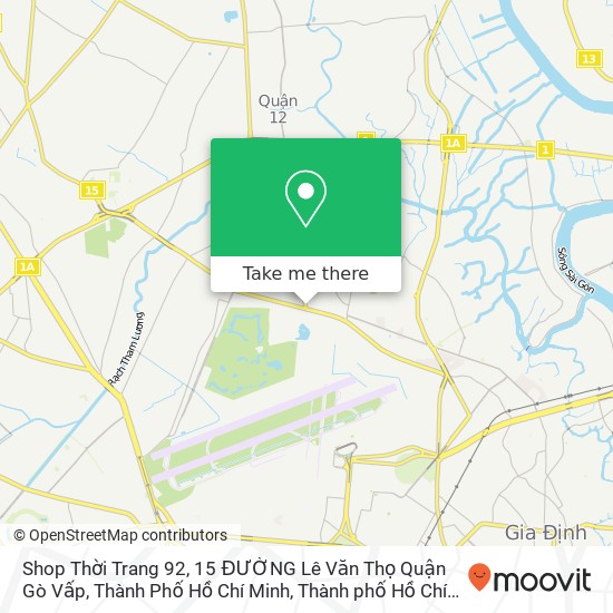 Bản đồ Shop Thời Trang 92, 15 ĐƯỜNG Lê Văn Thọ Quận Gò Vấp, Thành Phố Hồ Chí Minh